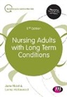 Lorna Hollowood, Jane Nicol, Jane (University of Worcester Nicol, Jane Hollowood Nicol - Nursing Adults With Long Term Conditions