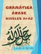 Salman Swami - Gramática Árabe: Niveles A1-A2
