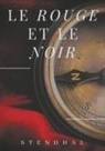 Stendhal, Stendhal - Le Rouge et le Noir de Stendhal
