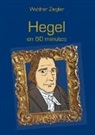 Walther Ziegler - Hegel en 60 minutes