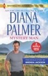Brenda Jackson, Diana Palmer, Diana/ Jackson Palmer - Mystery Man & Cole's Red-hot Pursuit