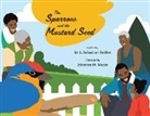 Dr E. Sebastian Bolden - The Sparrow and the Mustard Seed