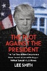 Lee Smith - The Plot Against the President