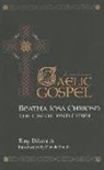 Tony Dilworth - Beatha Iosa Chriosd: A Gaelic Gospel: The Life of Jesus Christ