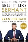 Ryan Serhant - Sell It Like Serhant