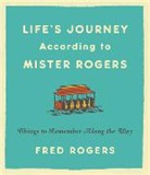 Fred Rogers, Rogers Fred - Life's Journeys According to Mister Rogers (Revised)