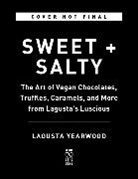 Lagusta Yearwood - Sweet + Salty