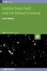 Professor Robert (STScI Astronomer Williams, Robert Williams - Hubble Deep Field and the Distant Universe