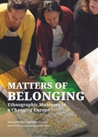 Claudia Augustat, Wayne Modest, Doris Prli&iquest;, Doris Prlic, Doris Prlic et al, Nichola Thomas... - Matters of Belonging