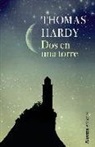 Thomas Hardy - Dos en una torre