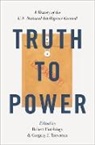 Robert Hutchings, Robert (Dean Hutchings, Robert (EDT)/ Treverton Hutchings, Robert Hutchings, Hutchings Robert, Gregory F. Treverton... - Truth to Power