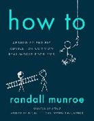 Anonymous, Randall Munroe - How To