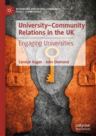 John Diamond, Caroly Kagan, Carolyn Kagan - University-Community Relations in the UK