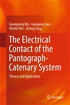 Guoqian Gao, Guoqiang Gao, Wenfu Wei, Wenfu et al Wei, Guangnin Wu, Guangning Wu... - The Electrical Contact of the Pantograph-Catenary System