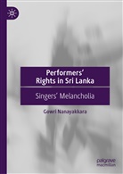 Gowri Nanayakkara - Performers' Rights in Sri Lanka