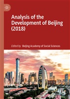 Beijin Academy of Social Sciences, Beijing Academy of Social Sciences, Beijing Academy of Social Sciences, Beijing Academy of Social Sciences - Analysis of the Development of Beijing (2018)