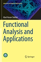 Abul Hasan Siddiqi - Functional Analysis and Applications