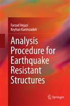 Farza Hejazi, Farzad Hejazi, Keyhan Karimzadeh - Analysis Procedure for Earthquake Resistant Structures
