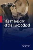 Masakats Fujita, Masakatsu Fujita - The Philosophy of the Kyoto School