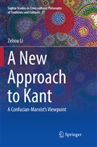 Zehou Li - A New Approach to Kant
