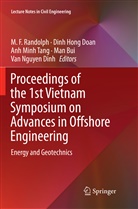 Man Bui, van Nguyen Dinh, Dinh Hong Doan, Din Hong Doan, Dinh Hong Doan, Anh Minh Tang et al... - Proceedings of the 1st Vietnam Symposium on Advances in Offshore Engineering