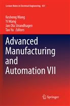 Jan Ola Strandhagen et al, Jan Ola Strandhagen, Kesheng Wang, Y Wang, Yi Wang, Tao Yu - Advanced Manufacturing and Automation VII