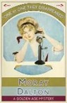 Moray Dalton - One by One They Disappeared