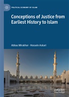 Hossein Askari, Abba Mirakhor, Abbas Mirakhor - Conceptions of Justice from Earliest History to Islam