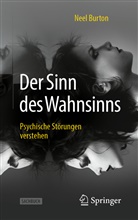 Neel Burton - Der Sinn des Wahnsinns