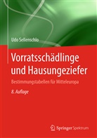 Udo Sellenschlo - Vorratsschädlinge und Hausungeziefer