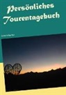Christine Pauligk - Persönliches Tourentagebuch