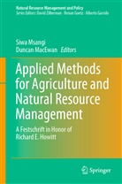 MacEwan, MacEwan, Duncan MacEwan, Siw Msangi, Siwa Msangi - Applied Methods for Agriculture and Natural Resource Management