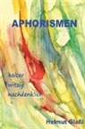 Helmut Glaßl, Helmut Glaßl, Helmut Glaßl - Aphorismen