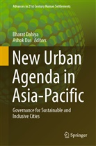 Bhara Dahiya, Bharat Dahiya, Das, Das, Ashok Das, Ashok Kumar Das - New Urban Agenda in Asia-Pacific