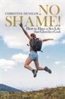 Christine Denham - No Shame!