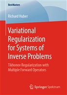 Richard Huber - Variational Regularization for Systems of Inverse Problems