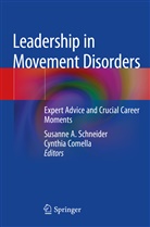 Susann A Schneider, Susanne A Schneider, Comella, Comella, Cynthia Comella, Susanne Schneider... - Leadership in Movement Disorders