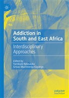 Grivas Muchineripi Kayange, Muchineripi Kayange, Muchineripi Kayange, Yamikan Ndasauka, Yamikani Ndasauka - Addiction in South and East Africa