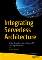 Rami Vemula - Integrating Serverless Architecture
