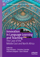 Christin Coombe, Christine Coombe, Andrew Littlejohn, Andrew Littlejohn et al, Hayo Reinders, Dara Tafazoli - Innovation in Language Learning and Teaching