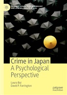 Laur Bui, Laura Bui, David Farrington, David P Farrington, David P. Farrington - Crime in Japan
