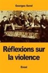 Georges Sorel - Réflexions Sur La Violence