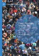 Michelle Shir-Wise - Time, Freedom and the Self