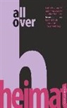 Matthias Engels, Thoma Kade, Thomas Kade, Thorsten Trelenberg - All over Heimat