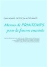Cedric Menard, Cédric Ménard - Menus de printemps pour la femme enceinte
