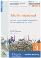 Susanne Locher-Weiß, Raine Pohlenz, Rainer Pohlenz, Antj Boldt, Antje Boldt, Mark Seibel... - Baurechtliche und -technische Themensammlung - 9: Schallschutzmängel
