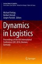 Michael Freitag, Herber Kotzab, Herbert Kotzab, Jürgen Pannek - Dynamics in Logistics