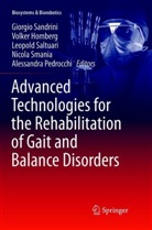 Volke Homberg, Volker Homberg, Alessandra Pedrocchi, Leopold Saltuari, Leopold Saltuari et al, Giorgio Sandrini... - Advanced Technologies for the Rehabilitation of Gait and Balance Disorders