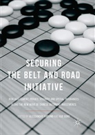 Alessandr Arduino, Alessandro Arduino, Gong, Gong, Xue Gong - Securing the Belt and Road Initiative