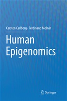 Carste Carlberg, Carsten Carlberg, Ferdinand Molnár - Human Epigenomics